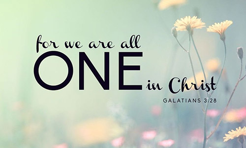 For we are all one in Christ